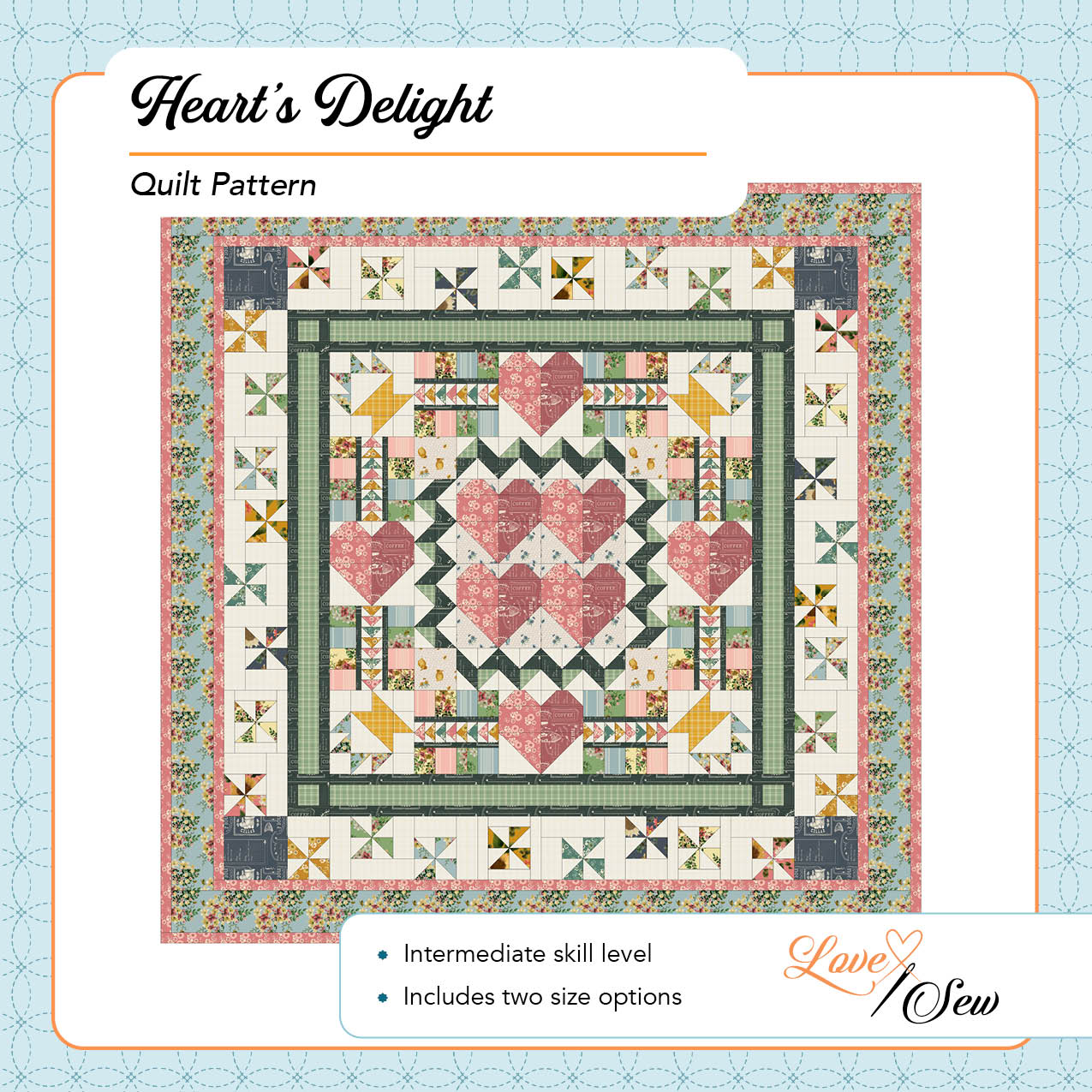 Heart's Delight Quilt Pattern