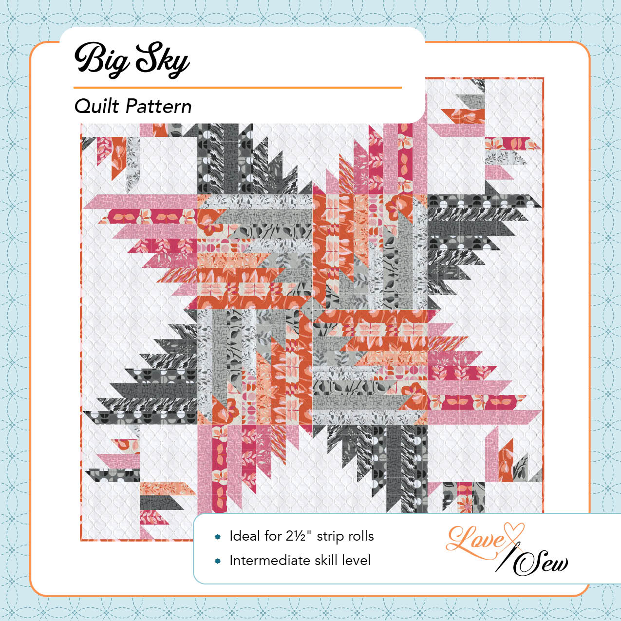 Big Sky Quilt Pattern